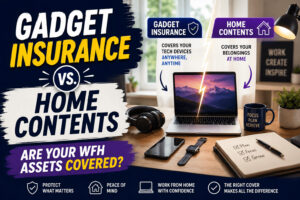 Comparison of gadget insurance and home contents insurance for work-from-home assets including laptop, smartphone, smartwatch, headphones, and home office equipment.