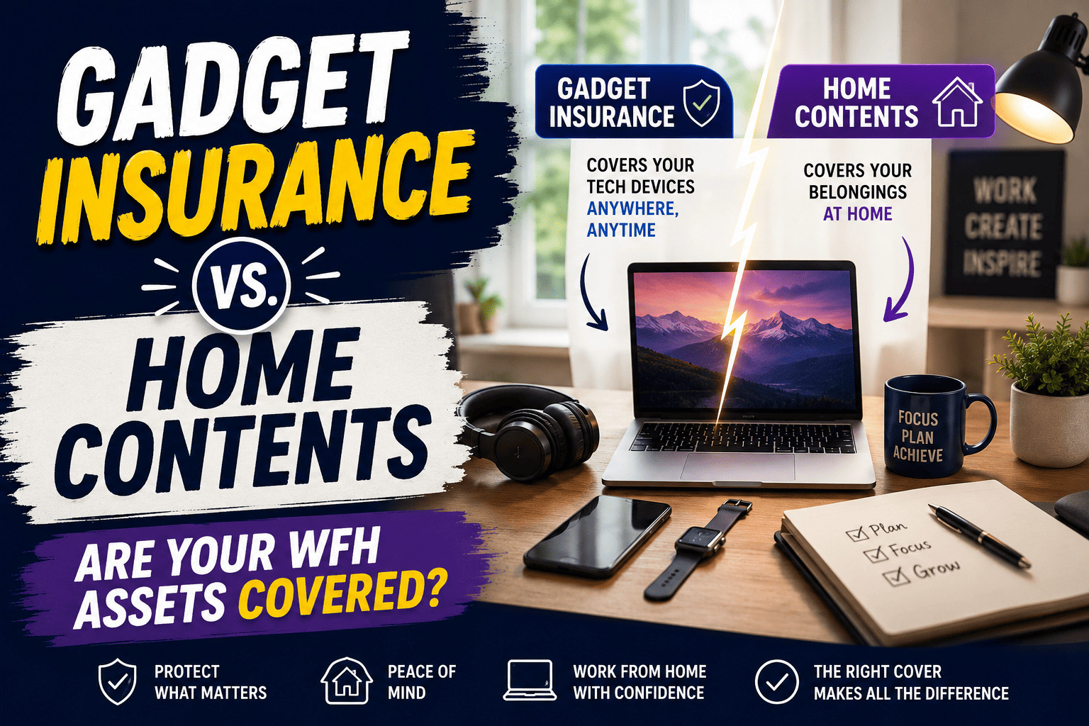 Comparison of gadget insurance and home contents insurance for work-from-home assets including laptop, smartphone, smartwatch, headphones, and home office equipment.